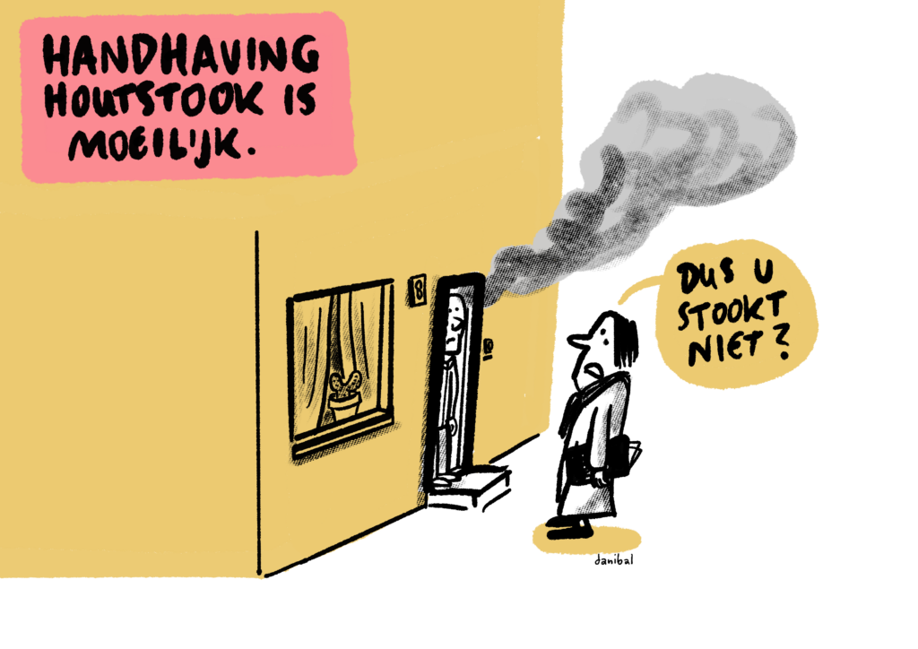 Handhaving houtstook is ingewikkeld.